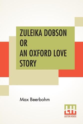 Cover image for Zuleika Dobson Or An Oxford Love Story