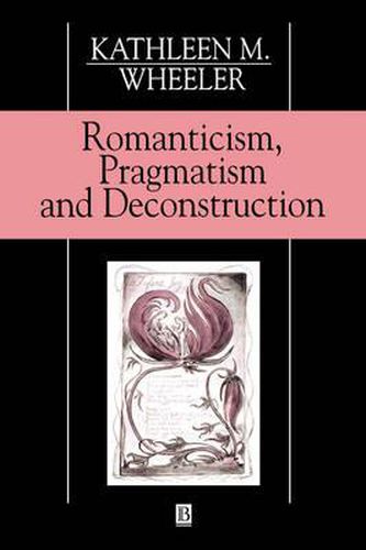 Cover image for Romanticism, Pragmatism and Deconstruction