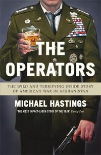 Cover image for The Operators: The Wild and Terrifying Inside Story of America's War in Afghanistan