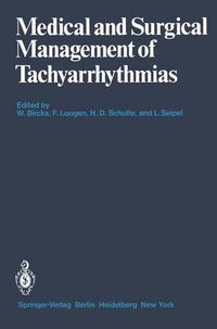 Cover image for Medical and Surgical Management of Tachyarrhythmias