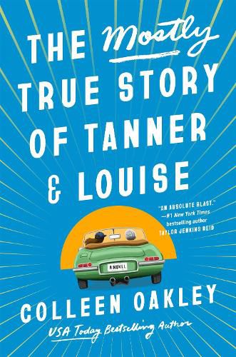 Cover image for The Mostly True Story of Tanner & Louise