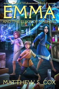 Cover image for Emma and the Elixir of Madness