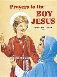 Cover image for Prayers to the Boy Jesus