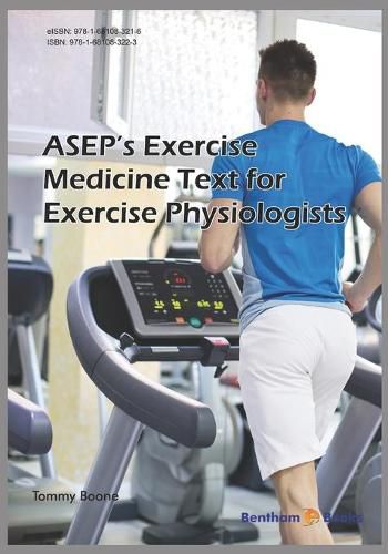 Cover image for ASEP's Exercise Medicine-Text for Exercise Physiologists