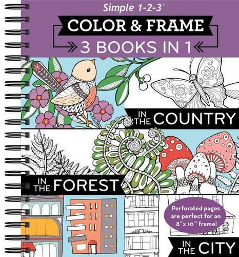 Cover image for Color & Frame - 3 Books in 1 - Country, Forest, City (Adult Coloring Book)