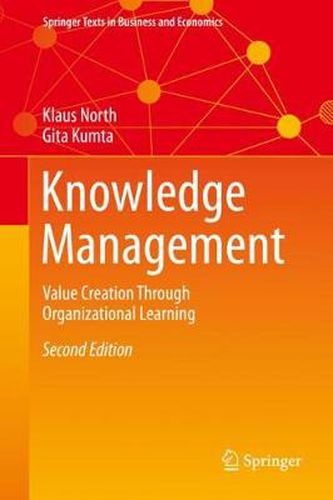 Cover image for Knowledge Management: Value Creation Through Organizational Learning