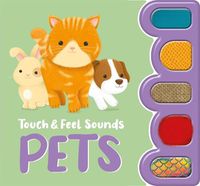 Cover image for Touch & Feel Sounds: Pets