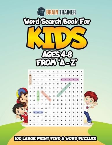 Cover image for Word Search Book For Kids Ages 4 - 8 From 'A - Z