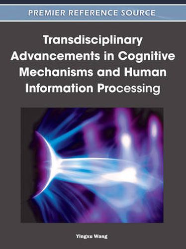 Cover image for Transdisciplinary Advancements in Cognitive Mechanisms and Human Information Processing