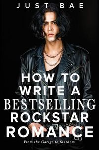 Cover image for How to Write a Bestselling Rockstar Romance