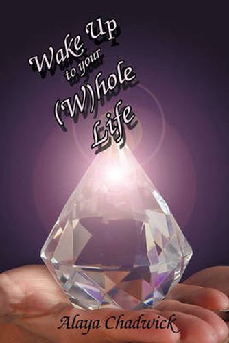 Cover image for Wake Up to Your (Whole Life