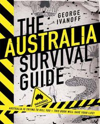 Cover image for The Australia Survival Guide