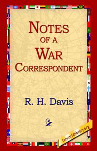 Cover image for Notes of a War Correspondent