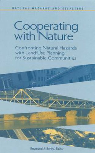 Cooperating with Nature: Confronting Natural Hazards with Land-use Planning for Sustainable Communities