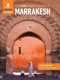 Cover image for The Mini Rough Guide to Marrakesh: Travel Guide with eBook