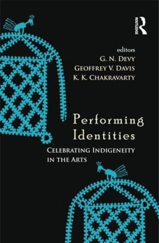 Cover image for Performing Identities: Celebrating Indigeneity in the Arts