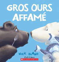 Cover image for Gros Ours Affame