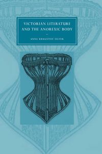 Cover image for Victorian Literature and the Anorexic Body