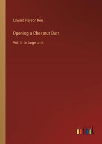 Cover image for Opening a Chestnut Burr