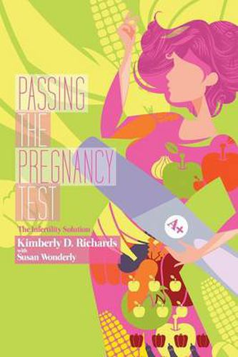 Cover image for Passing the Pregnancy Test: The Infertility Solution