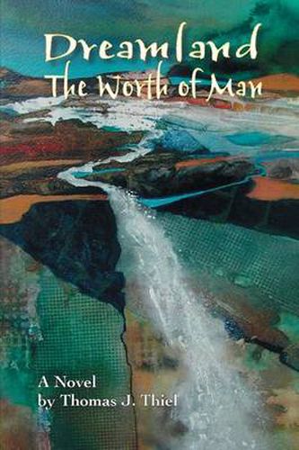 Cover image for Dreamland (the Worth of Man)