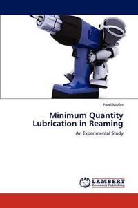 Cover image for Minimum Quantity Lubrication in Reaming