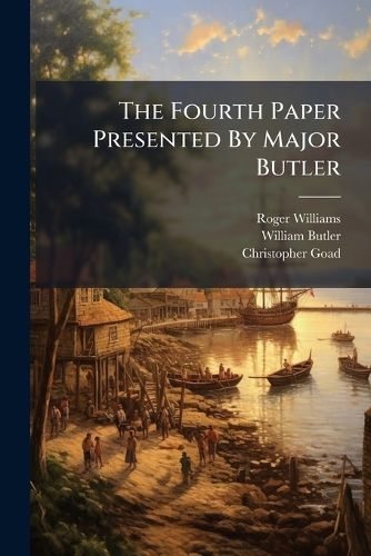 Cover image for The Fourth Paper Presented By Major Butler