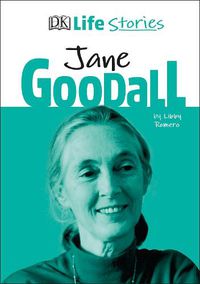 Cover image for DK Life Stories Jane Goodall