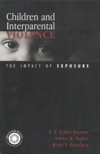 Cover image for Children and Interparental Violence: The Impact of Exposure