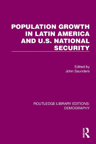 Cover image for Population Growth In Latin America And U.S. National Security