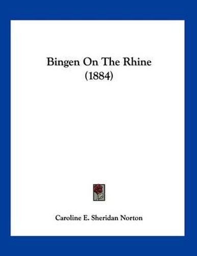 Cover image for Bingen on the Rhine (1884)