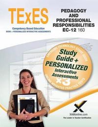 Cover image for TExES Pedagogy and Professional Responsibilities Ec-12 (160) Book and Online