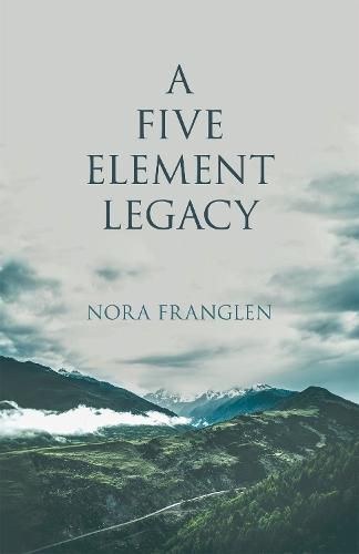 Cover image for A Five Element Legacy