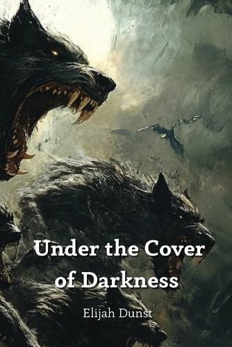 Cover image for Under the Cover of Darkness