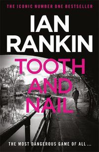 Cover image for Tooth And Nail: From the iconic #1 bestselling author of A SONG FOR THE DARK TIMES