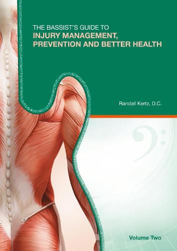 Cover image for The Bassist's Guide to Injury Management, Prevention & Better Health - Volume Two