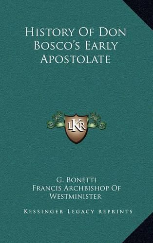 History of Don Bosco's Early Apostolate