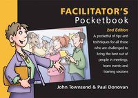 Cover image for Facilitator's Pocketbook: 2nd Edition: Facilitator's Pocketbook: 2nd Edition