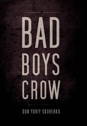 Cover image for Bad Boys Crow