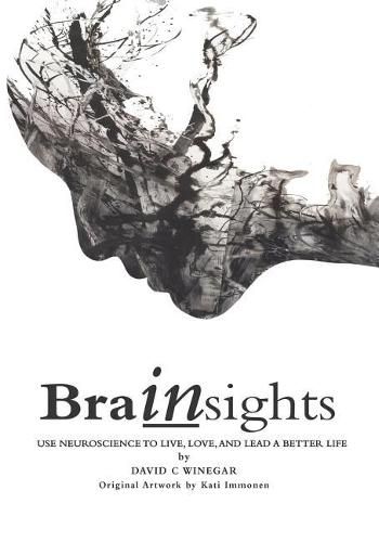 Cover image for Brainsights: Economy B/W Paperback - Use Neuroscience to Live, Love, and Lead a Better Life