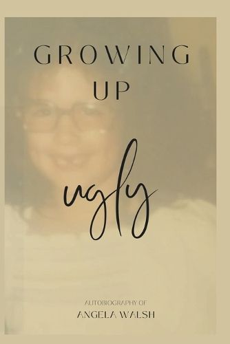 Cover image for Growing Up Ugly