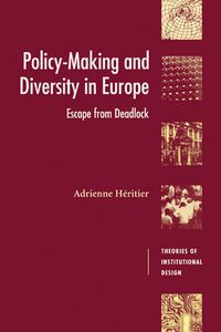 Cover image for Policy-Making and Diversity in Europe: Escape from Deadlock