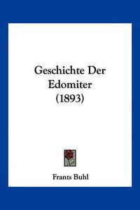 Cover image for Geschichte Der Edomiter (1893)