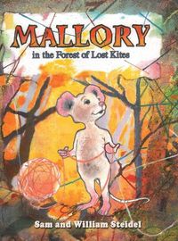 Cover image for Mallory in the Forest of Lost Kites