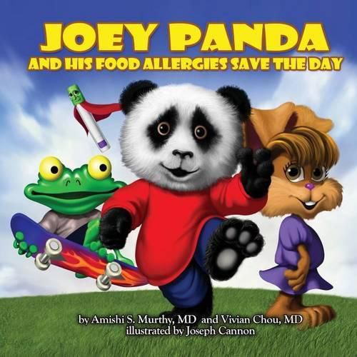 Cover image for Joey Panda and His Food Allergies Save the Day: A Children's Book