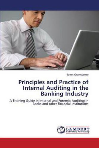 Cover image for Principles and Practice of Internal Auditing in the Banking Industry