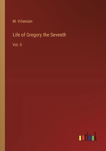 Life of Gregory the Seventh