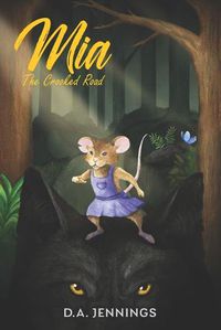 Cover image for Mia, The Crooked Road