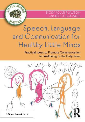 Cover image for Speech, Language and Communication for Healthy Little Minds