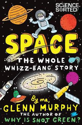 Cover image for Space: The Whole Whizz-Bang Story